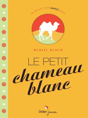 cover image of Le Petit Chameau blanc